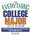 The Everything College Major Test Book: 10 Tests to Help You Choose the Major That Is Right for You (Everything: School and Careers)