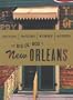 Doctors, Professors, Kings & Queens: The Big Ol' Box of New Orleans