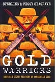 Gold Warriors: America's Secret Recovery of Yamashita's Gold