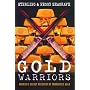 Gold Warriors: America's Secret Recovery of Yamashita's Gold