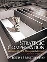 Strategic Compensation: A Human Resource, Third Edition