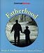 Fatherhood: Insight & Wisdom from Great American Fathers