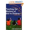 TEACHING THE MYSTERY OF GOD TO CHILDREN