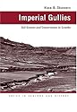 Imperial Gullies: Soil Erosion and Conservation in Lesotho (Ecology & History)