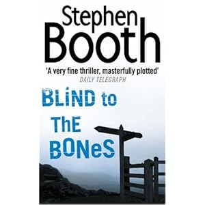 Blind to the Bones - Stephen Booth