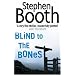 Blind to the Bones