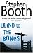 Blind to the Bones