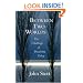 Between Two Worlds: The Challenge of Preaching Today