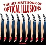 The Ultimate Book of Optical Illusions