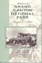 History of Grand Canyon National Park (Collectors series)