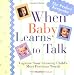 Book When Baby Learns to Talk: Capturing Your Growing Child's Most precious Words
