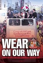 Sunderland AFC - 2004/2005 Season Review - Wear On Our Way [DVD]