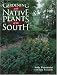 Gardening with Native Plants of the South