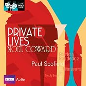 Classic Radio Theatre: Private Lives | [Noel Coward]