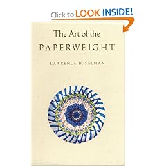 The Art of the Paperweight by Lawrence Selman