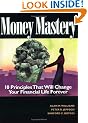 Money Mastery: 10 Principles That Will Change Your Financial Life Forever