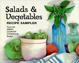 Salads and Vegetables: Recipe Sampler from the Amish-Country Cookbook Series