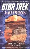 Gateways #1:  One Small Step (Star Trek) by Susan Wright