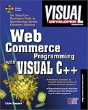Visual Developer Web Commerce Programming With Visual C++