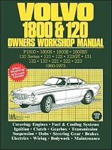 Volvo 1800 and 120 Owners Workshop Manual (Workshop Manual Volvo)