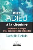 Dire adieu � la d�prime