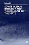 Soviet Labour Ideology and the Collapse of the State