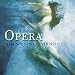 The Only Opera Album You Will Ever Need