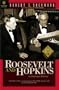 Roosevelt and Hopkins