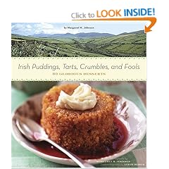 Irish Puddings, Tarts, Crumbles, and Fools: 80 Glorious Desserts