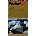 Alaska '97: The Complete Guide with Wildlife Viewing, Wilderness Adventures, Camping and Cru ise Tips (Fodor's Gold Guides) book cover