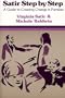 Satir Step by Step: A Guide to Creating Change in Families