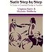 Satir Step by Step: A Guide to Creating Change in Families