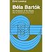 Bela Bartok: An Analysis of His Music