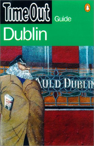 City Travel Guides Discounted  Books : "Time Out" Guide to Dublin ("Time Out" Guides)