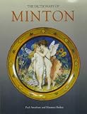 Review Antique Collectors' Club Ltd  / The Dictionary of Minton