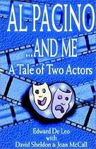 Al Pacino . . .and Me