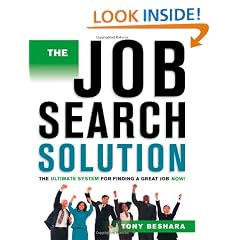 The Job Search Solution: The Ultimate System for Finding a Great Job Now!
