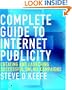 Complete Guide to Internet Publicity: Creating and Launching Successful Online Campaigns