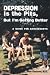 Depression Is the Pits, but I'm Getting Better: A Guide for Adolescents