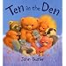 Ten in the Den