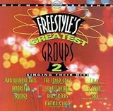 Freestyle's Greatest Groups, Vol. 2