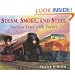 Steam, Smoke, and Steel: Back in Time with Trains
