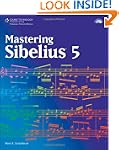 Mastering Sibelius 5