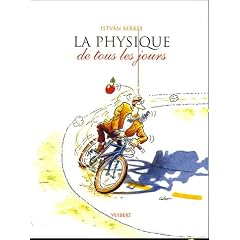 La physique de tous les jours