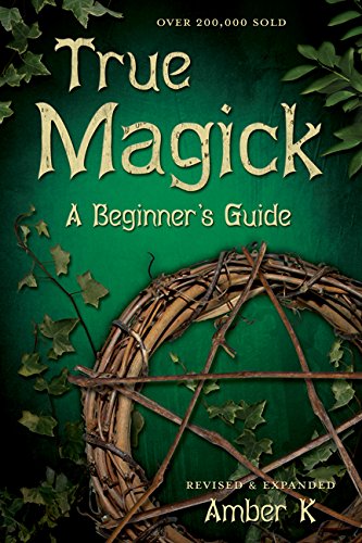 True Magick: A Beginner's Guide