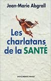 Charlatans de la sante (les)