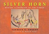 Silver Horn: Master Illustrator of the Kiowas