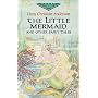 The Little Mermaid and Other Fairy Tales (Evergreen Classics)