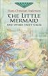 The Little Mermaid and Other Fairy Tales (Evergreen Classics)