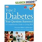 Type 2 Diabetes Your Questions Answered by  Jill Rodgers and Rosemary Walker